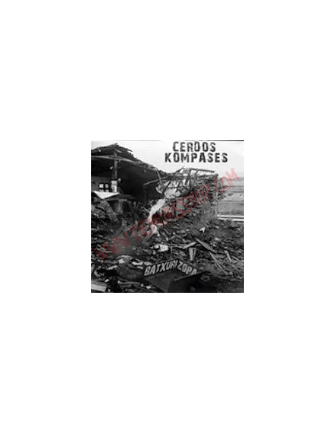 VINILO LP CERDOS KOMPASES  BATXURIZOPA